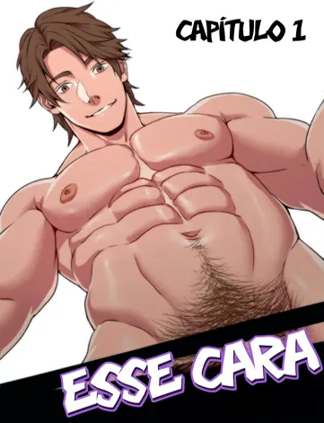 Esse cara – Parte 01